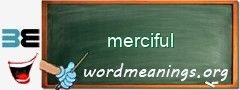 WordMeaning blackboard for merciful